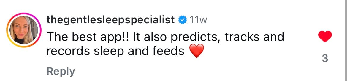 Instagram comment from @thegentlesleepspecialist — the best app! It also predicts, tracks and records sleep and feeds